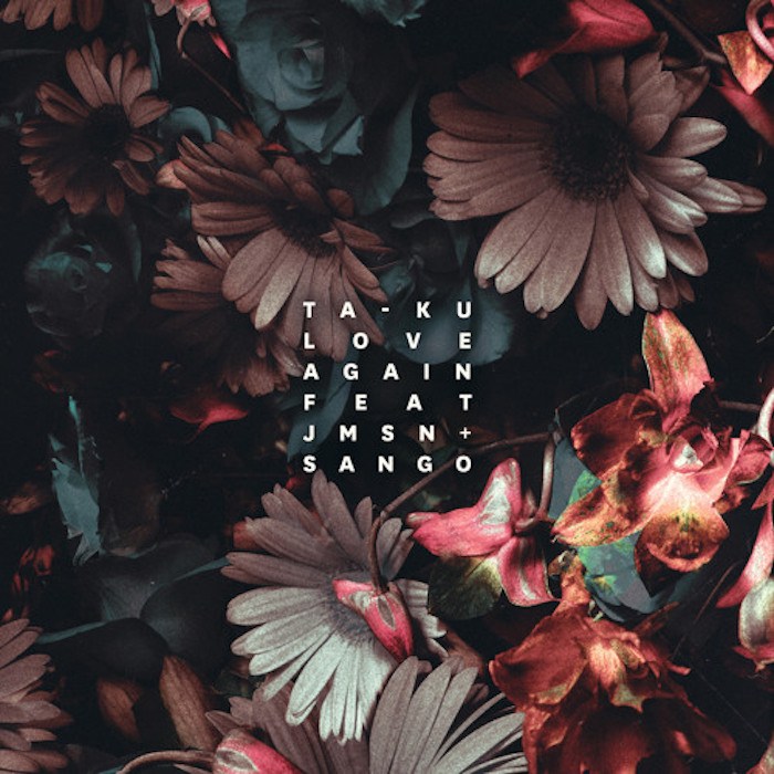 Ta-Ku featuring JMSN — Love Again cover artwork
