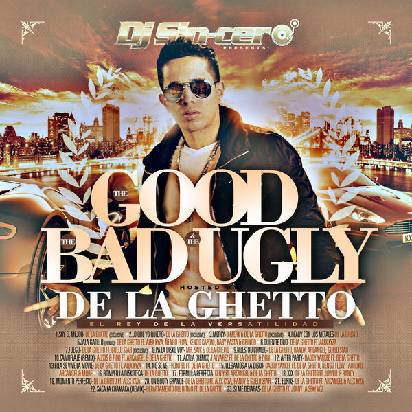 De La Ghetto The Good, The Bad &amp; The Ugly cover artwork