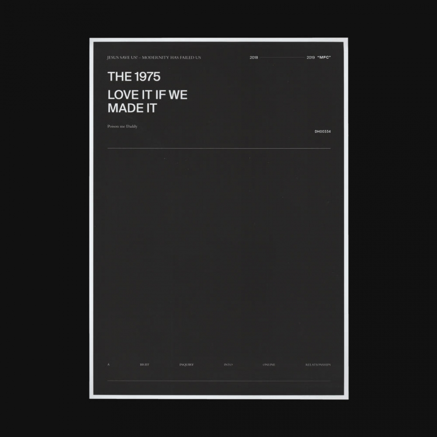 The 1975 Love It If We Made It cover artwork
