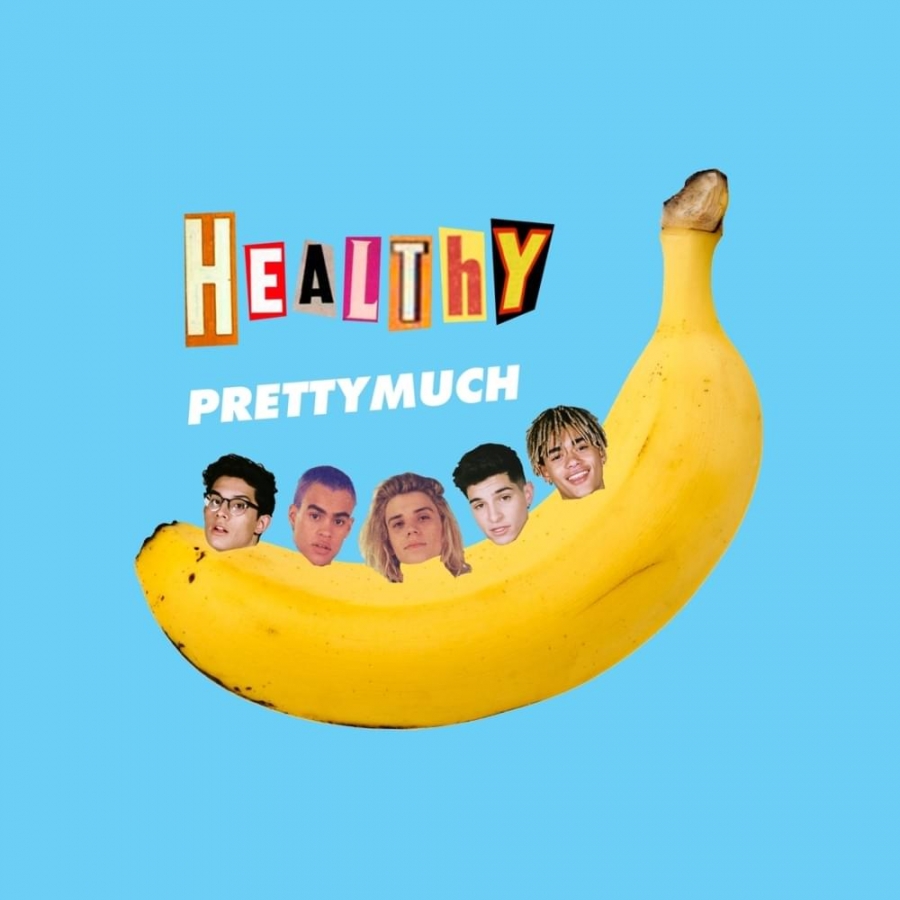 PRETTYMUCH — Healthy cover artwork