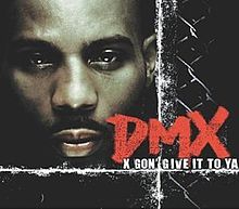 DMX X Gon&#039; Give It to Ya cover artwork