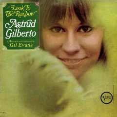 Astrud Gilberto — Look To The Rainbow cover artwork
