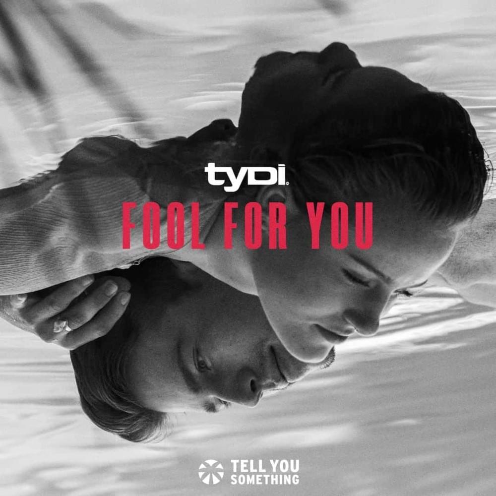 tyDi — Fool For You cover artwork