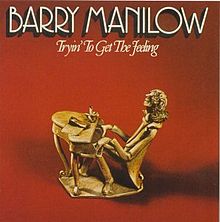 Barry Manilow Tryin&#039; To Get The Feeling cover artwork