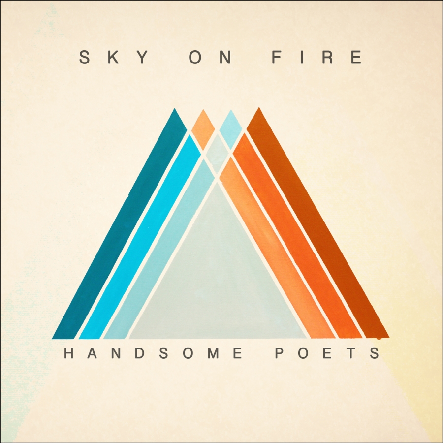 Handsome Poets — Sky On Fire cover artwork