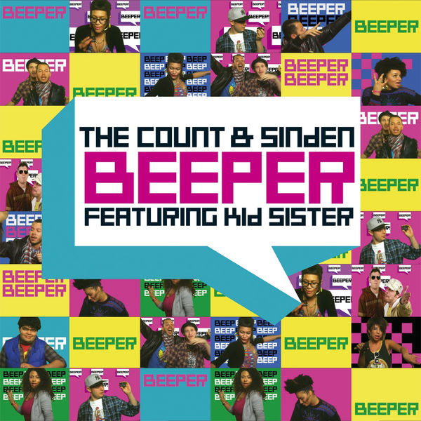 The Count &amp; Sinden featuring Kid Sister — BEEPER cover artwork