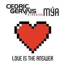 Cedric Gervais featuring Mýa — Love is the Answer cover artwork
