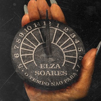 Elza Soares — O Tempo Não Para cover artwork