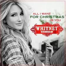 Whitney Duncan — All I Want For Christmas Is You cover artwork
