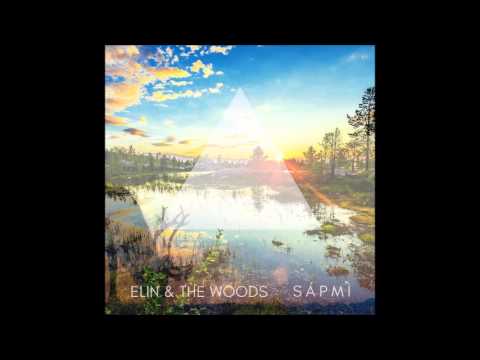 Elin &amp; The Woods — Sapmi cover artwork