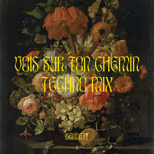BENNETT — Vois sur ton chemin (Techno Mix) cover artwork