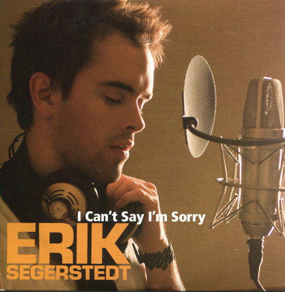 Erik Segerstedt — I Can&#039;t Say I&#039;m Sorry cover artwork