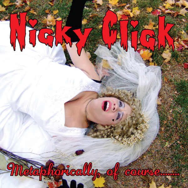 Nicky Click Metaphorically, Of Course cover artwork