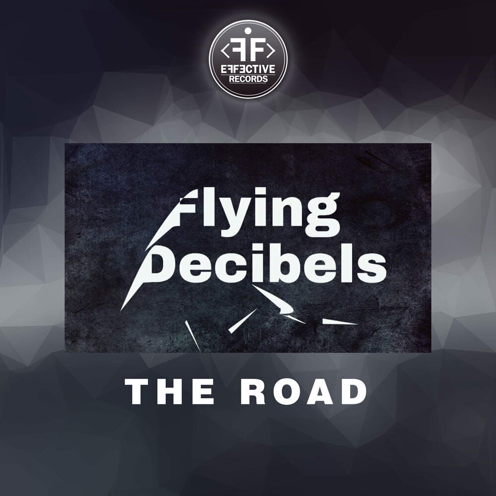 Flying Decibels — The Road cover artwork