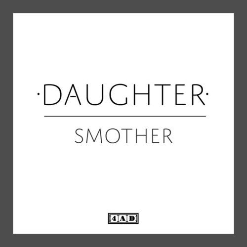 Daughter — Smother cover artwork