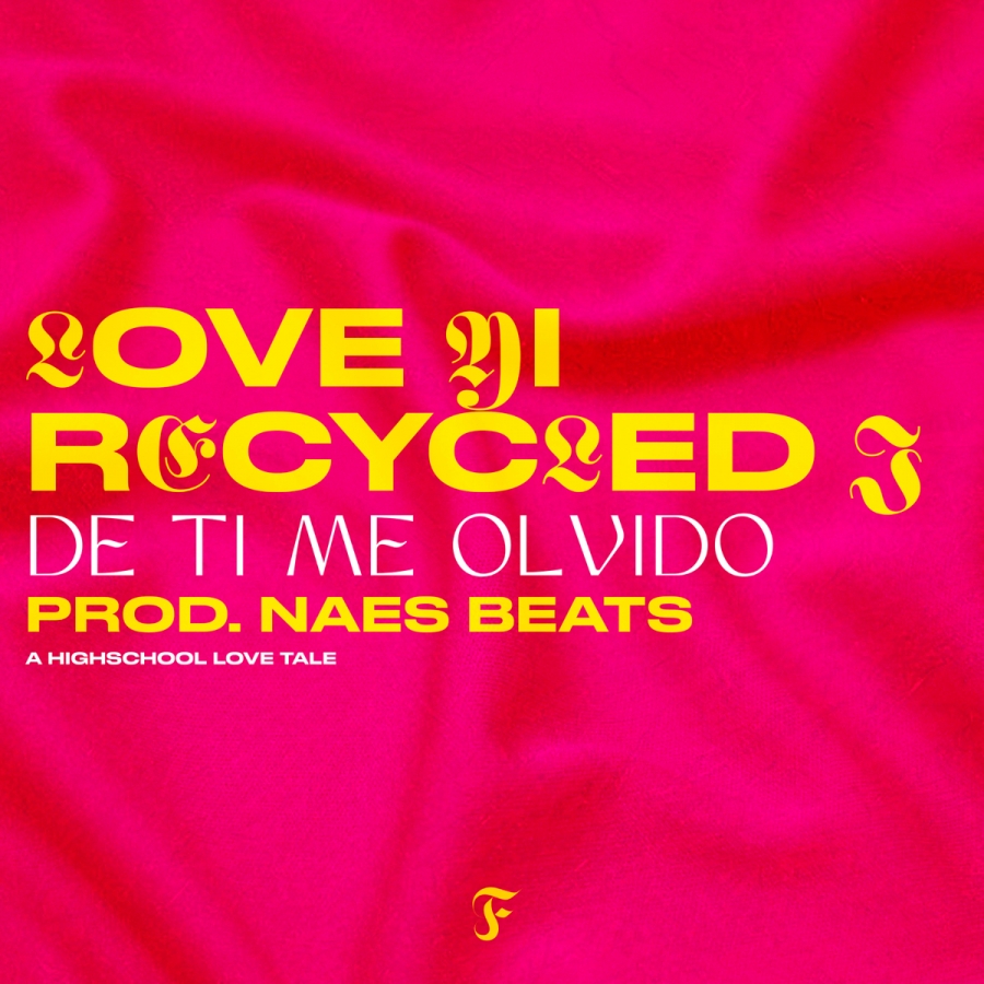 Love Yi, Recycled J, & Naes Beats — DE TI ME OLVIDO cover artwork