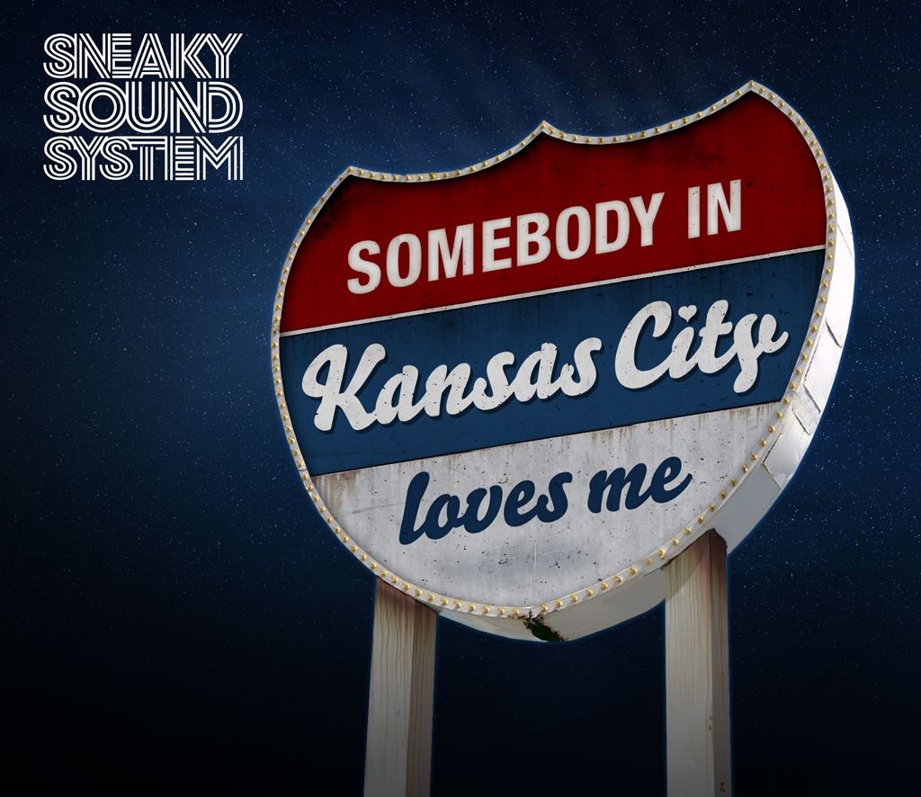Sneaky Sound System — Kansas City cover artwork