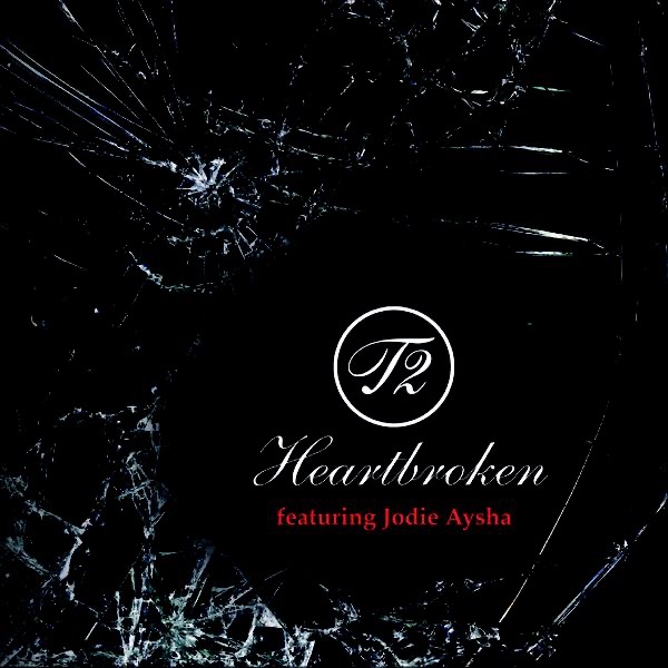 T2 featuring Jodie Aysha — Heartbroken cover artwork