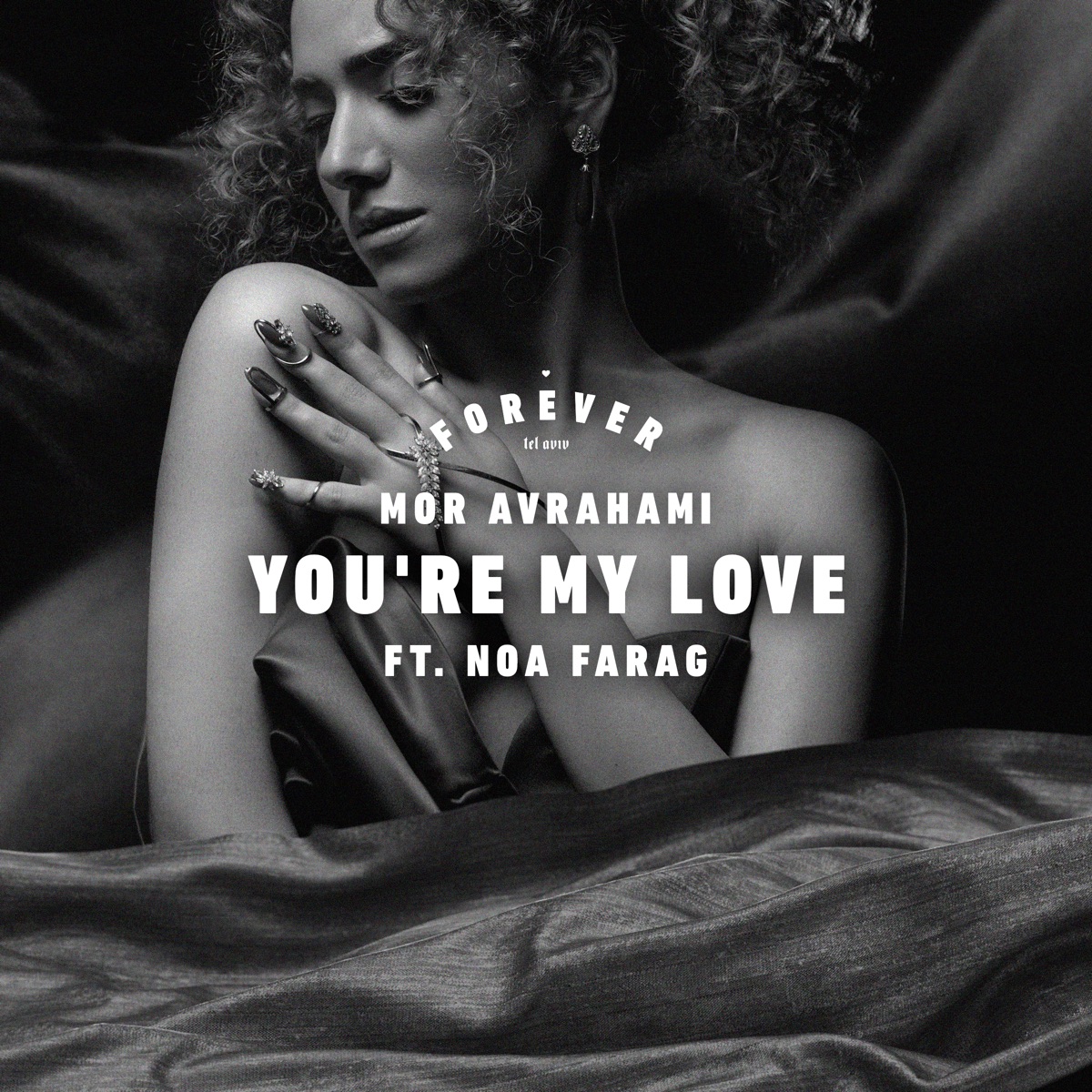 Forever Tel Aviv & מור אברהמי featuring נועה פרג&#039; — You&#039;re My Love cover artwork