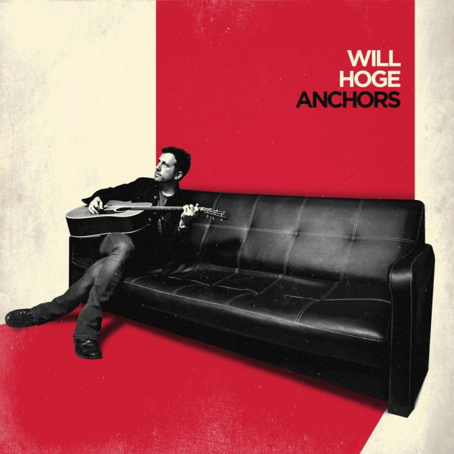 Will Hoge Anchors cover artwork