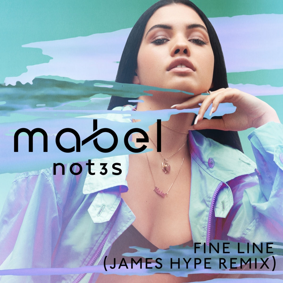 Mabel ft. featuring Not3s Fine Line (James Hype Remix) cover artwork