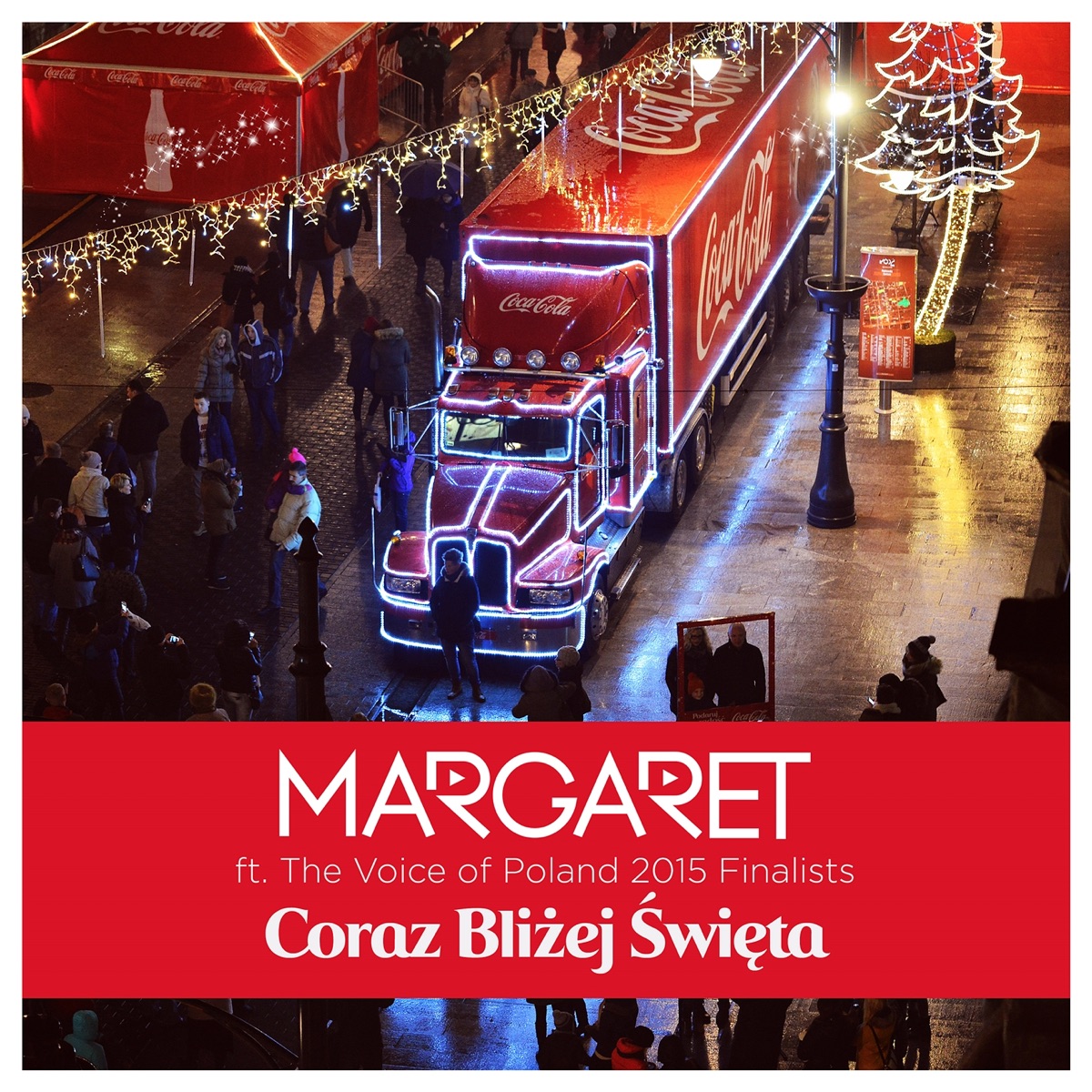 Margaret ft. featuring The Voice Of Poland 2015 Finalists Coraz bliżej święta cover artwork