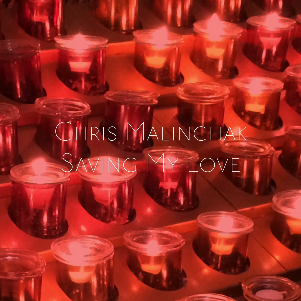 Chris Malinchak — Saving My Love cover artwork