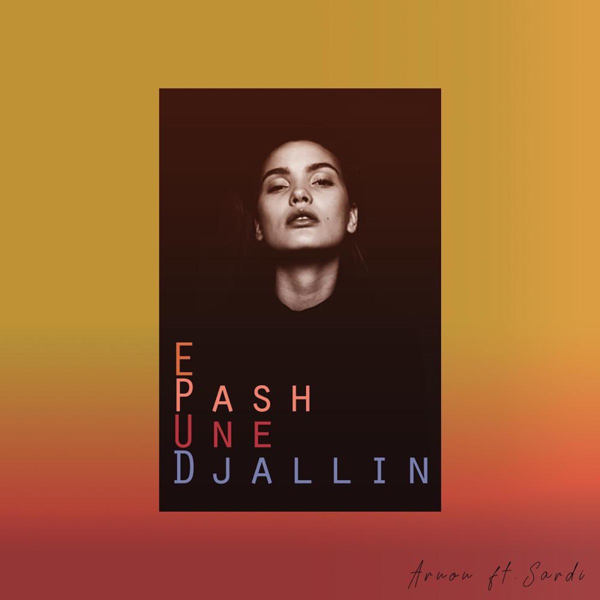 Arnon featuring Sandi — E Pash Une Djallin cover artwork
