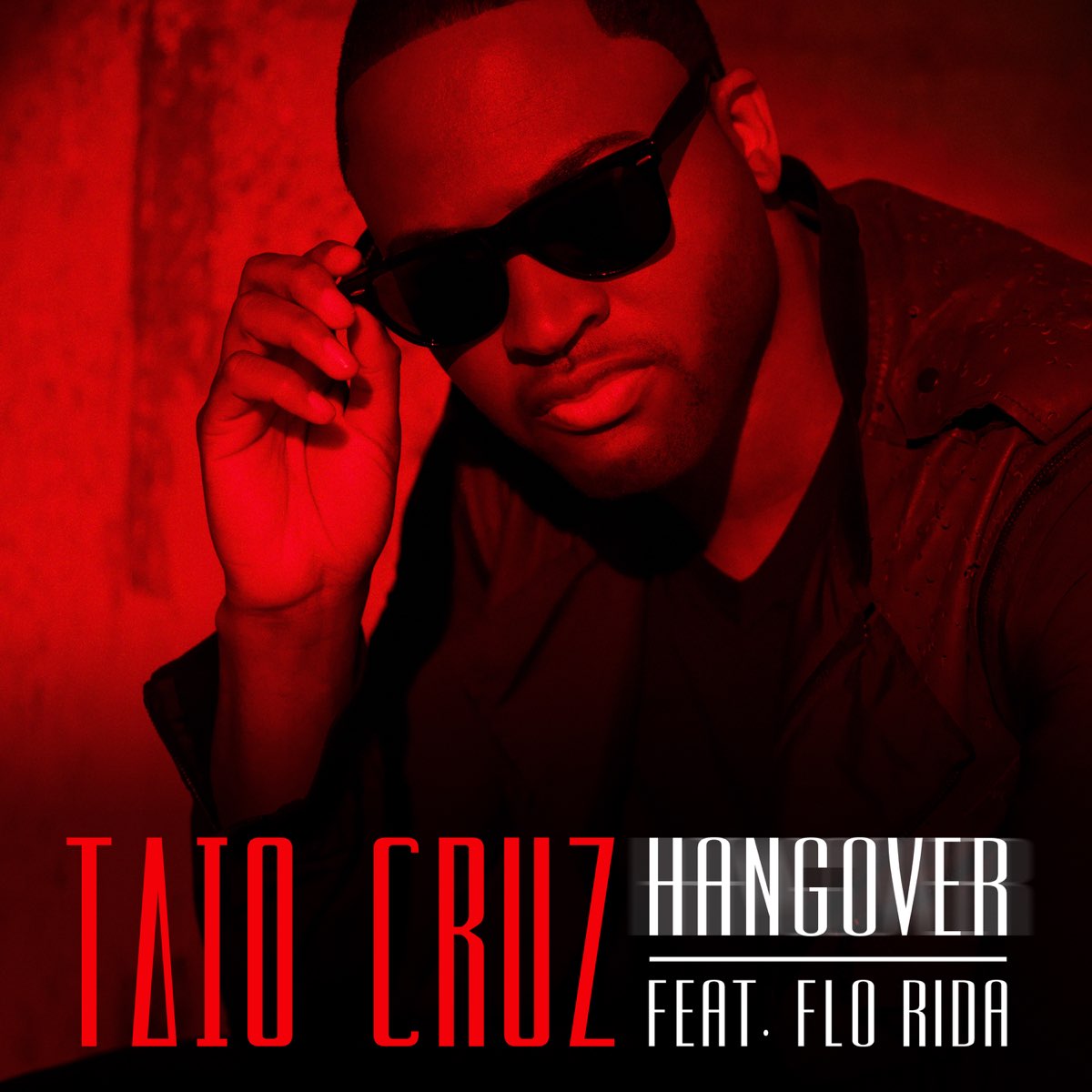 Taio Cruz ft. featuring Flo Rida Hangover cover artwork