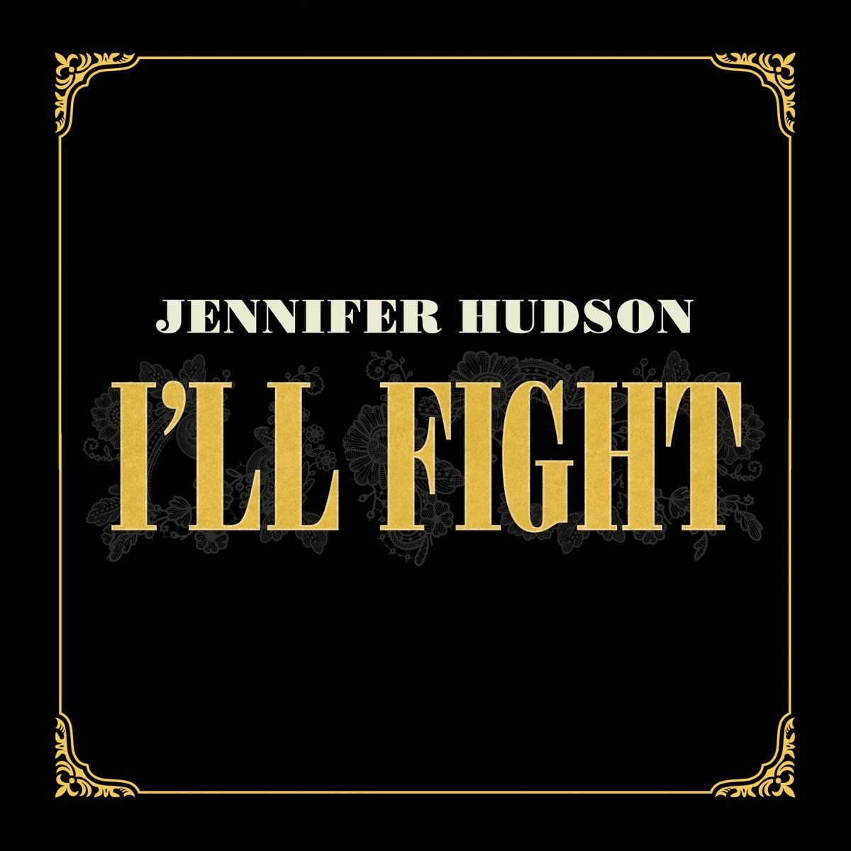 Jennifer Hudson — I&#039;ll Fight cover artwork