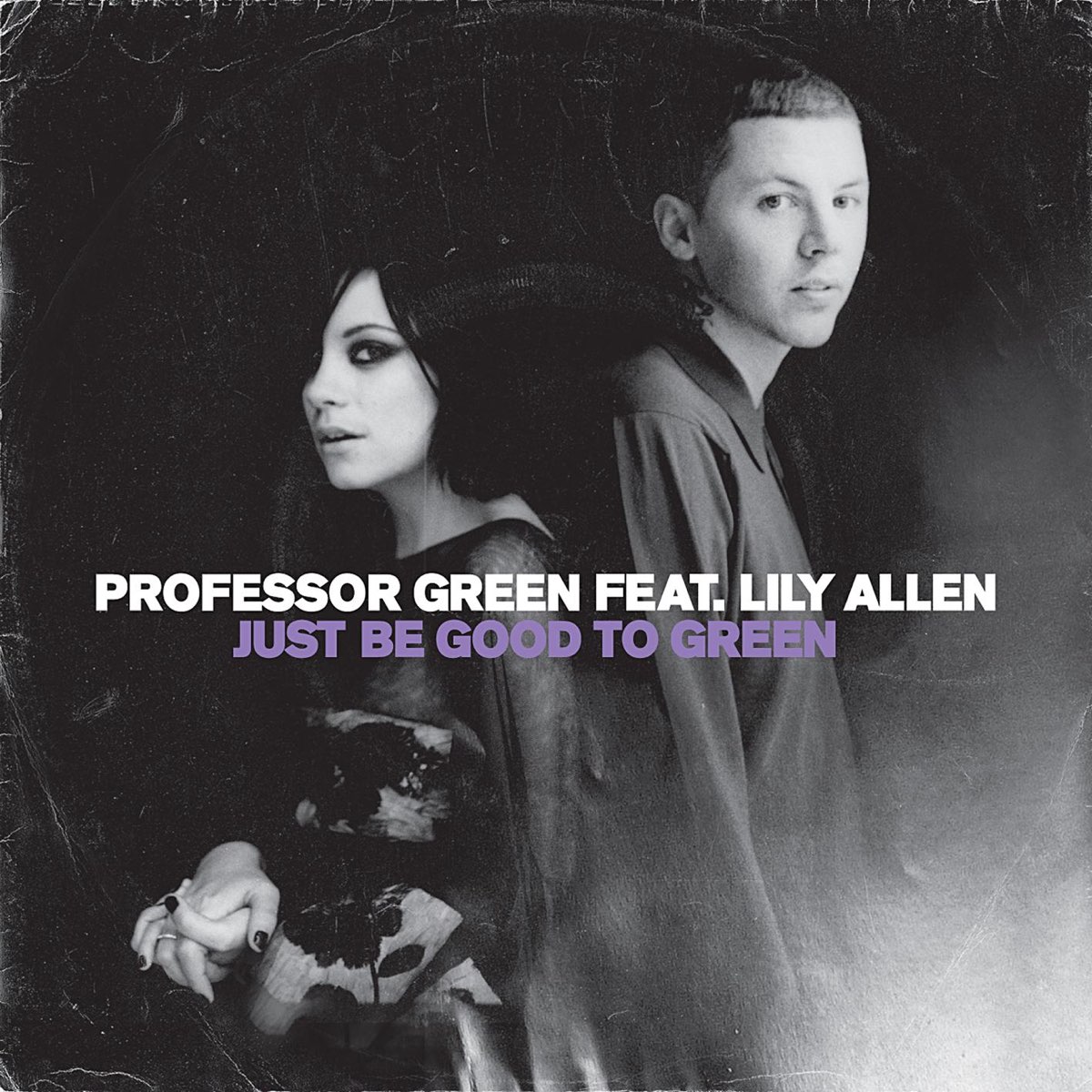 Professor Green featuring Lily Allen — Just Be Good to Green cover artwork