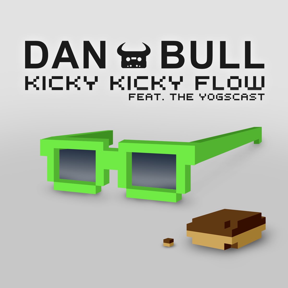 Dan Bull ft. featuring The Yogscast Kicky Kicky Flow cover artwork