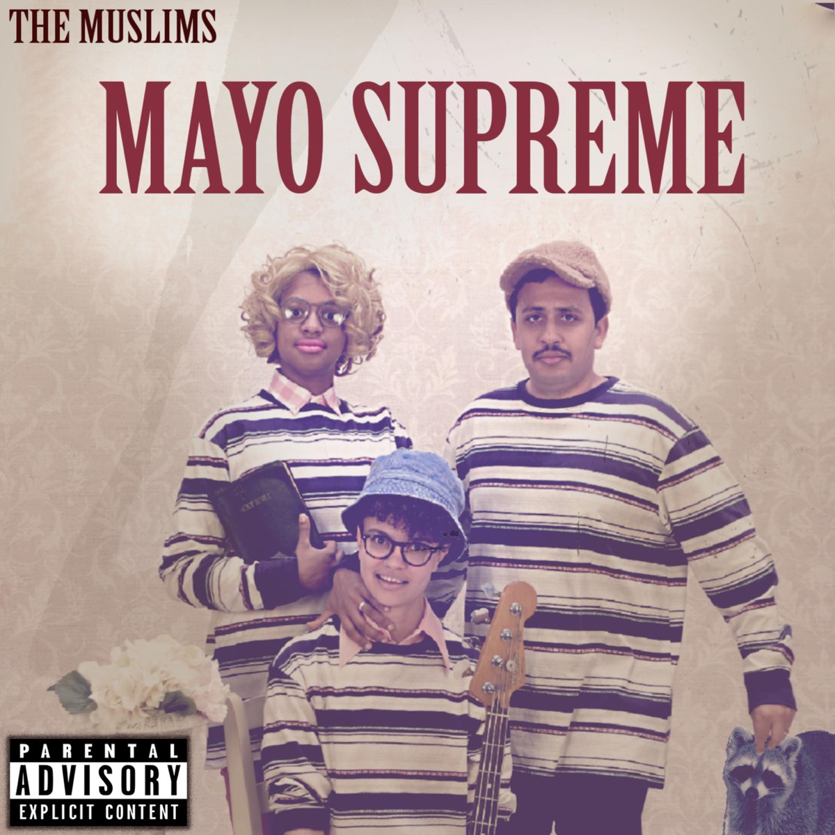 The Muslims MAYO SUPREME cover artwork