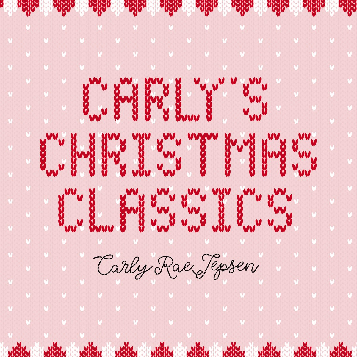 Carly Rae Jepsen Carly&#039;s Christmas Classics cover artwork