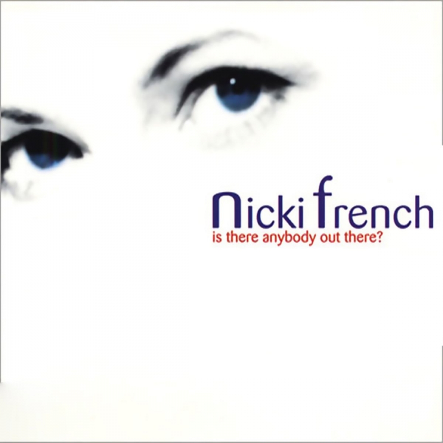 Nicki French — Is There Anybody Out There? cover artwork