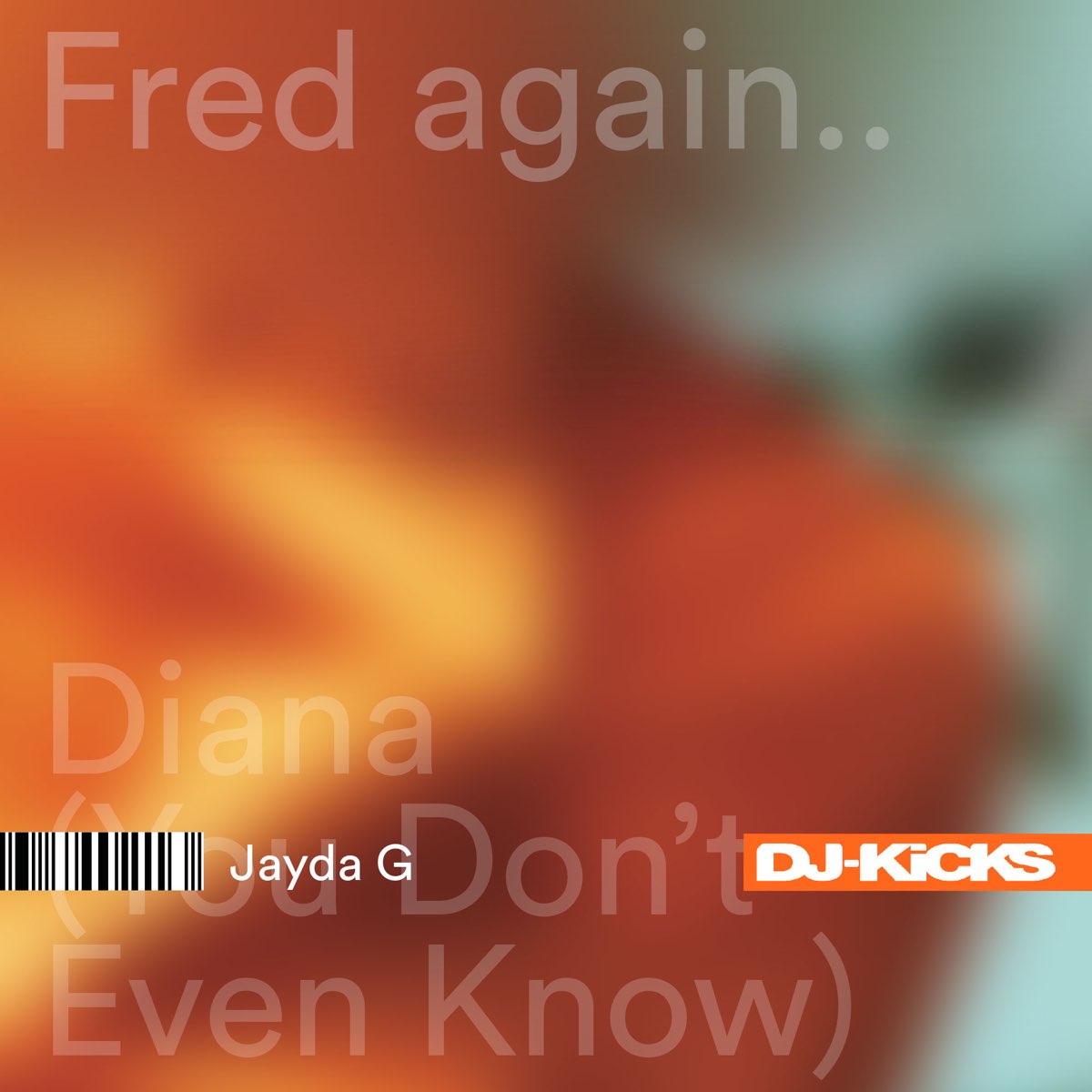 Fred again.. — Diana (You Don&#039;t Even Know) cover artwork