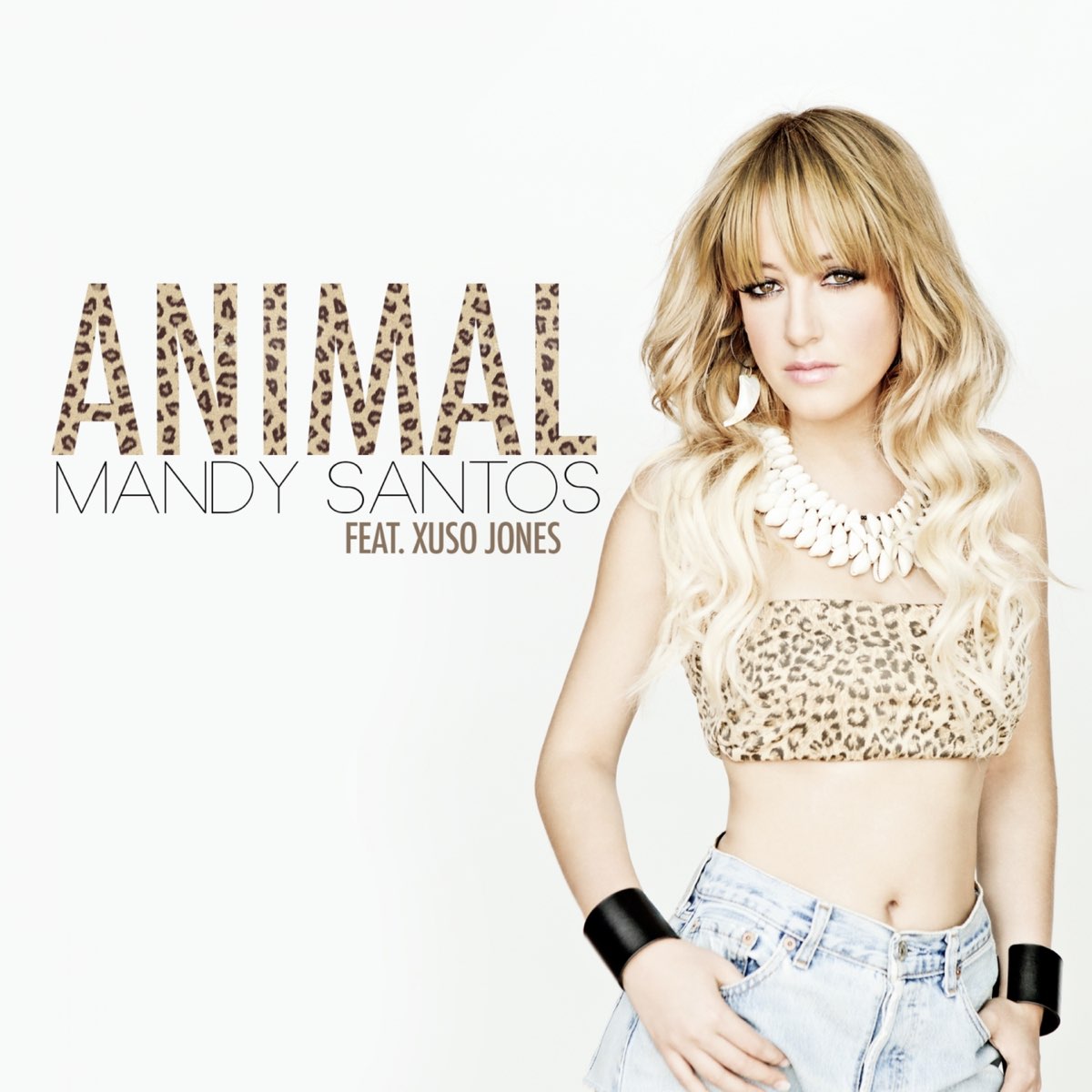 Mandy Santos featuring Xuso Jones — Animal cover artwork