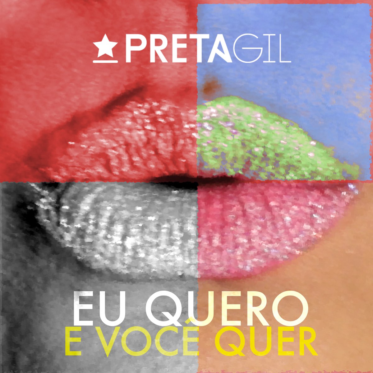 Preta Gil Eu Quero e Você Quer - Single cover artwork