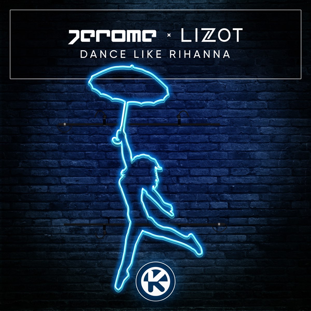 Jerome & LIZOT Dance Like Rihanna cover artwork