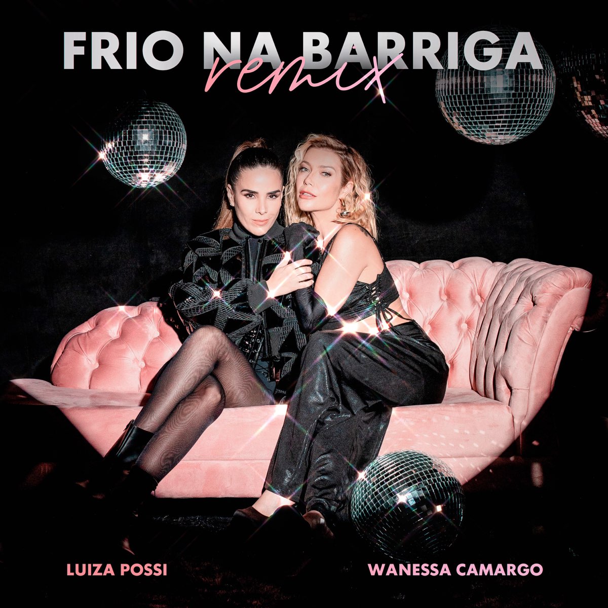 Luiza Possi & Wanessa Camargo — Frio Na Barriga (Remix) cover artwork