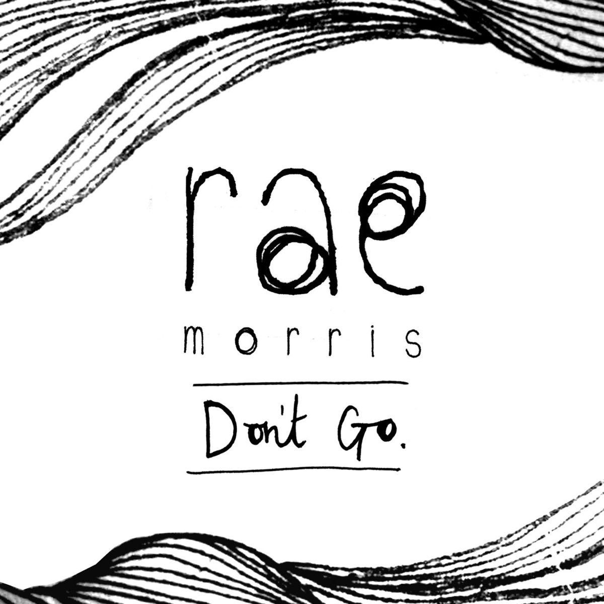 Rae Morris — Don&#039;t Go cover artwork