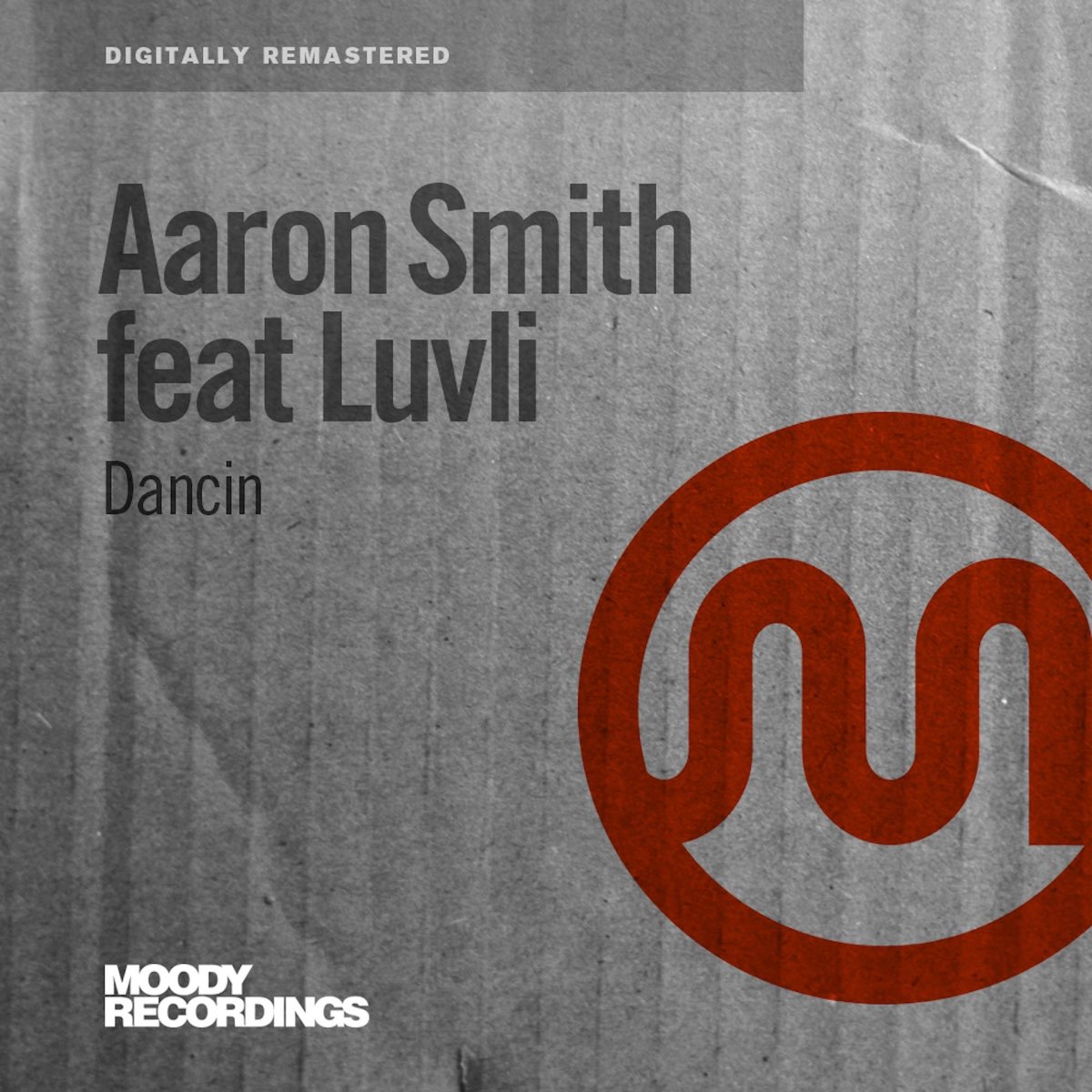 Aaron Smith (DJ) featuring Luvli — Dancin cover artwork