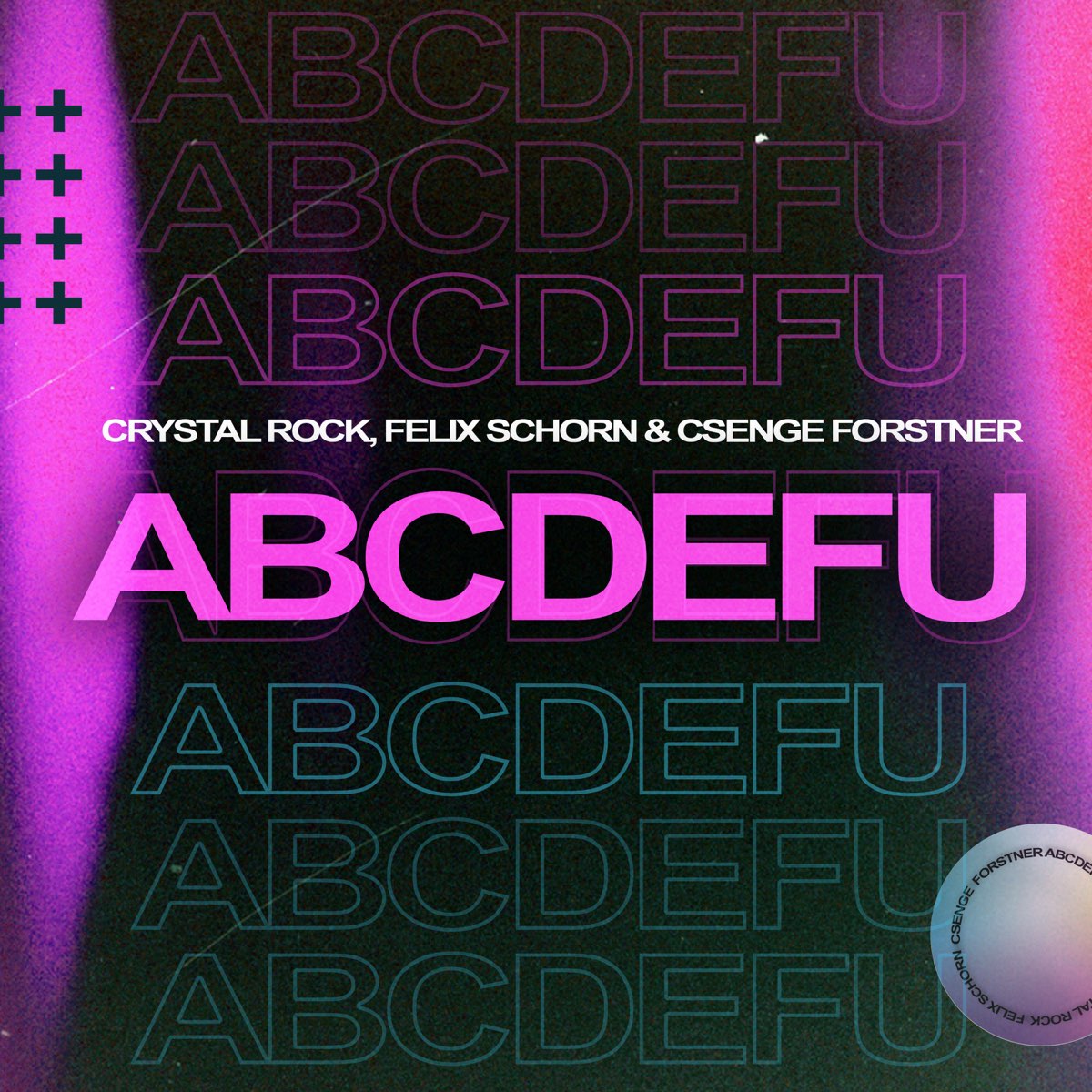 Crystal Rock, Felix Schorn, & Csenge Forstner — Abcdefu cover artwork