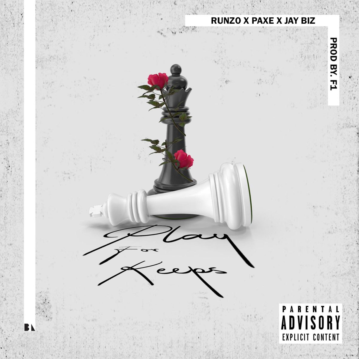 Runzo featuring Paxe & Jay Biz — Play for Keeps cover artwork