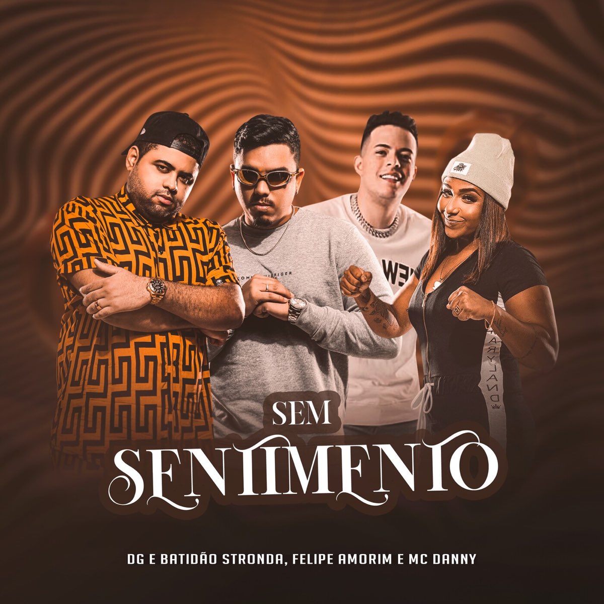 DG e Batidão Stronda, Felipe Amorim, & Mc Danny — Sem Sentimento cover artwork