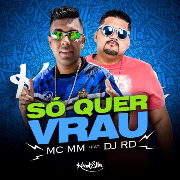 MC MM featuring DJ RD — Só Quer Vrau cover artwork