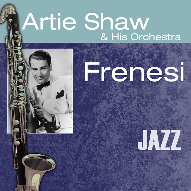 Artie Shaw — Frenesi cover artwork