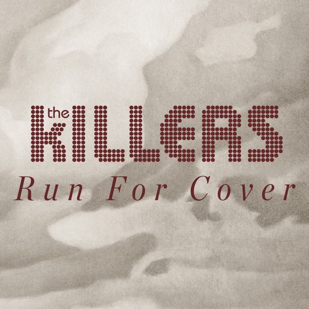 The Killers — Run for Cover cover artwork