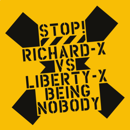 Richard X & Liberty X — Being Nobody cover artwork