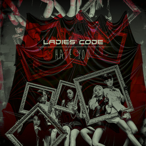 LADIES&#039; CODE — Hate You cover artwork